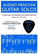 Guitar solos. 10 assoli del chitarrista jazz Alessio Menconi