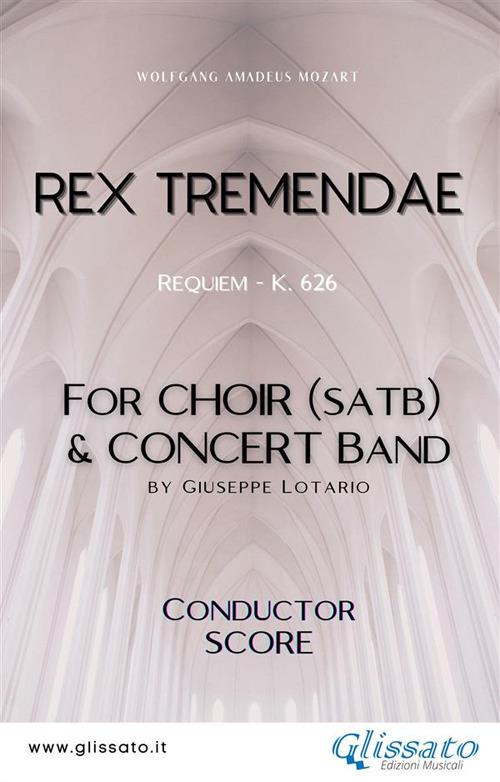 Rex tremendae. Requiem K. 626. Choir & concert band. Score. Partitura - Wolfgang Amadeus Mozart - ebook