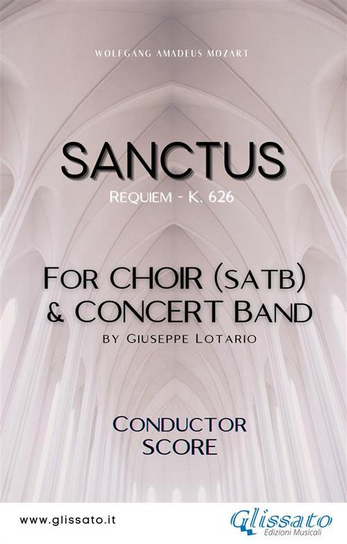 Sanctus. Requiem K. 626. Choir & concert band. Score. Partitura - Wolfgang Amadeus Mozart - ebook