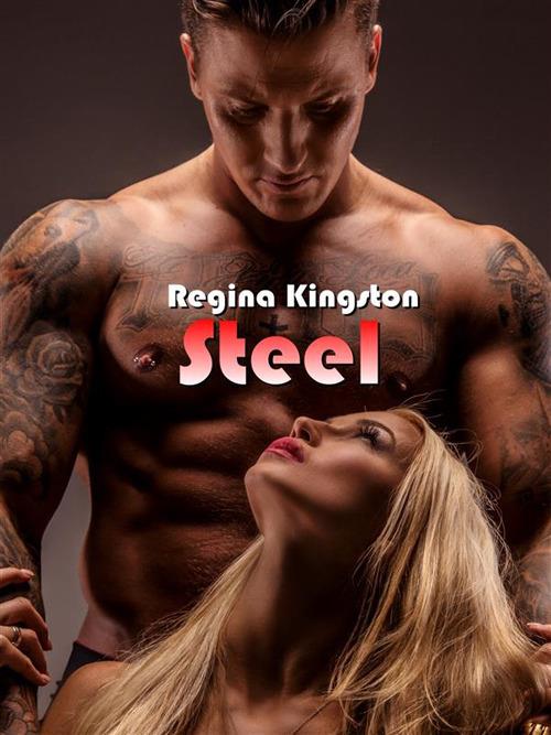 Steel - Regina Kingston - ebook