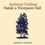 Natale a Thompson Hall