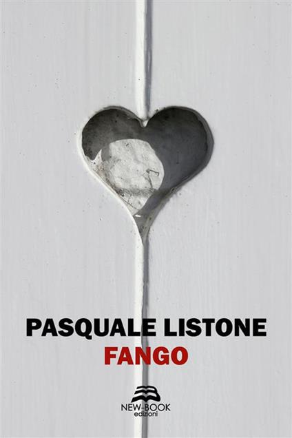 Fango - Pasquale Listone - ebook