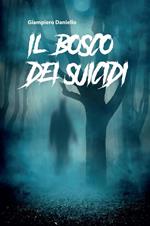 Il bosco dei suicidi