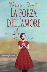 La forza dell'amore