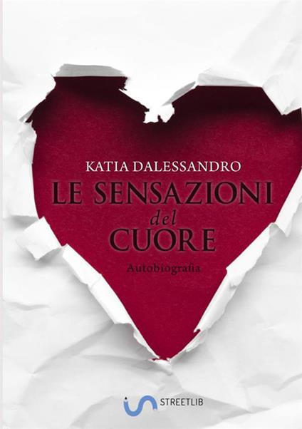 Le sensazioni del cuore - Katia Dalessandro - copertina