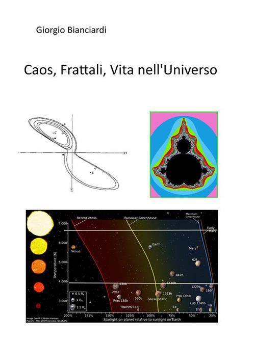 Caos, frattali, vita nell'universo - Giorgio Bianciardi - ebook