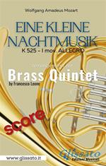Allegro from «Eine Kleine Nachtmusik» for Brass Quintet (score). K 525. Partitura