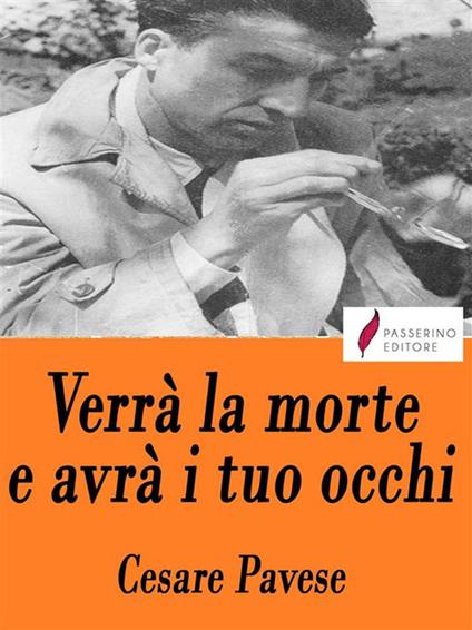 Verrà la morte e avrà i tuoi occhi - Cesare Pavese - ebook