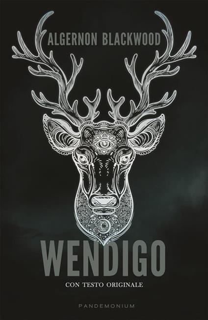 Wendigo - Algernon Blackwood - ebook