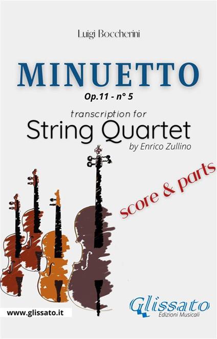 Minuetto. String Quartet score & parts. Op.11 - n° 5. Partitura e parti - Luigi Boccherini - ebook