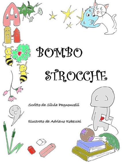 Bombostrocche - Silvia Pagnoncelli,Adriano Robecchi - ebook