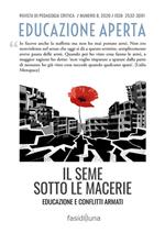 Educazione aperta. Rivista di pedagogia critica (2020). Vol. 8: seme sotto le macerie. Educazione e conflitti armati, Il.