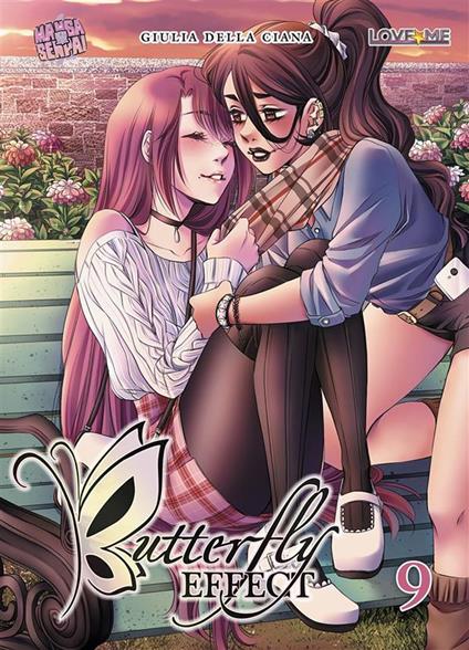 Butterfly effect. Vol. 9 - Giulia Della Ciana - ebook