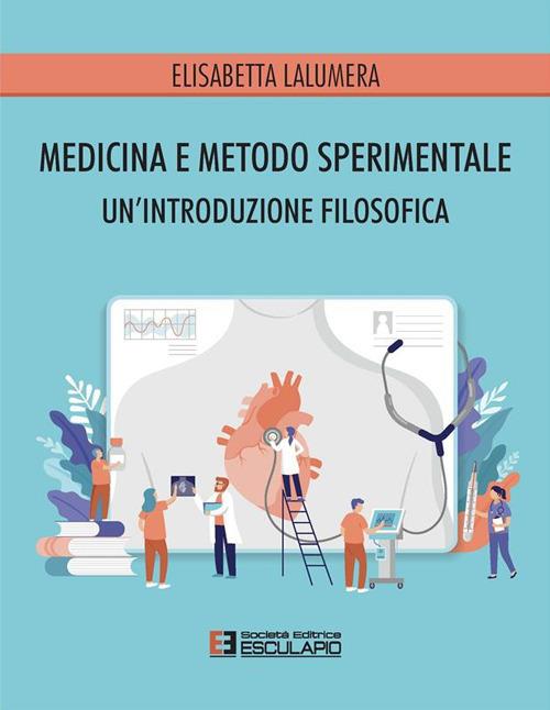 Medicina e metodo sperimentale. Un'introduzione filosofica - Elisabetta Lalumera - ebook