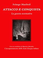 Attacco e conquista. La guerra normativa