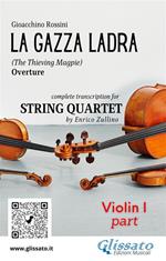 Violin I part of «La Gazza Ladra» overture for String Quartet. Intermediate/advanced level