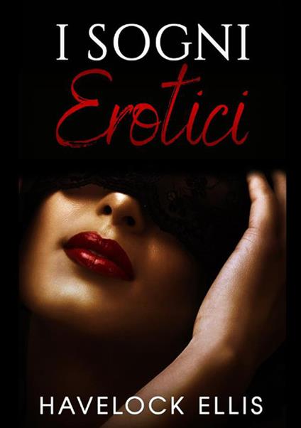 I sogni erotici - Havelock Ellis - copertina