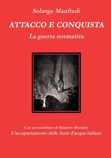 Attacco e conquista. La guerra normativa - Solange Manfredi - copertina