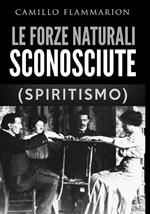 Le forze naturali sconosciute (Spiritismo)