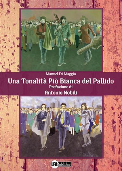 Una tonalità più bianca del pallido - Manuel Di Maggio - ebook