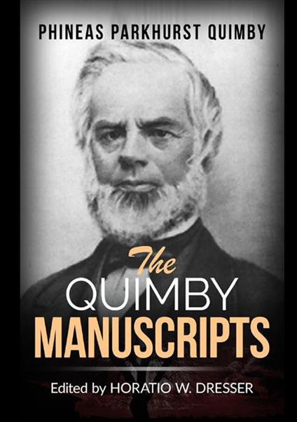 The Quimby manuscripts - Phineas Parkhurst Quimby - copertina