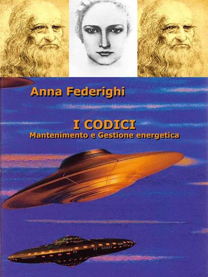 I codici. Mantenimento e gestione energetica - Anna Federighi - ebook