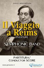 Il viaggio a Reims. Overture. Symphonic Band. Partitura