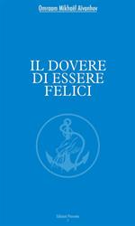 Il dovere di essere felici