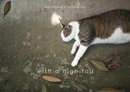With a high tail - Alessandro Passerini - ebook