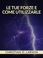 Le tue forze e come utilizzarle