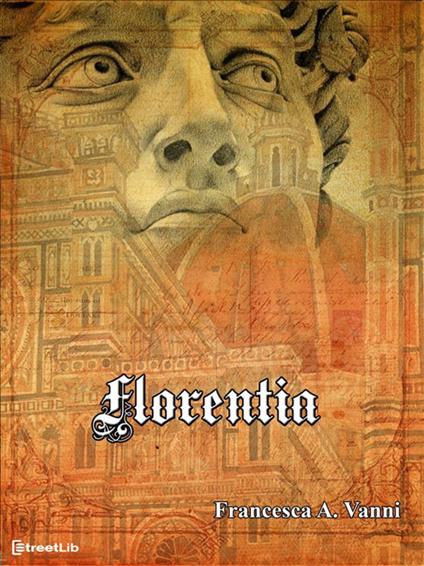 Florentia - Francesca A. Vanni - ebook