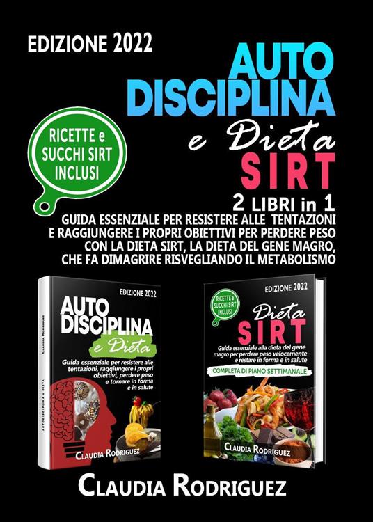 Digiuno intermittente e Dieta Sirt : 2 Libri in 1 - Digiuno intermittente e  Dieta Sirt (Paperback) 