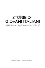 Storie di giovani italiani. Arrivare alla meta partendo dal sé