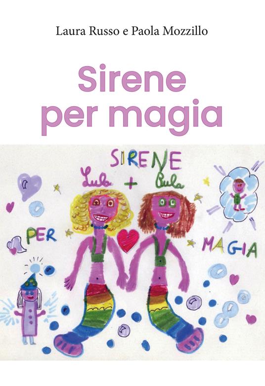 Sirene per magia - Laura Russo,Paola Mozzillo - copertina