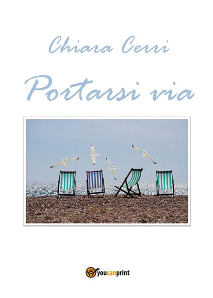 Portarsi via - Chiara Cerri - copertina