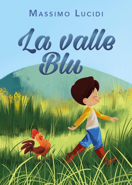 La valle blu - Massimo Lucidi - Libro - Youcanprint - | IBS