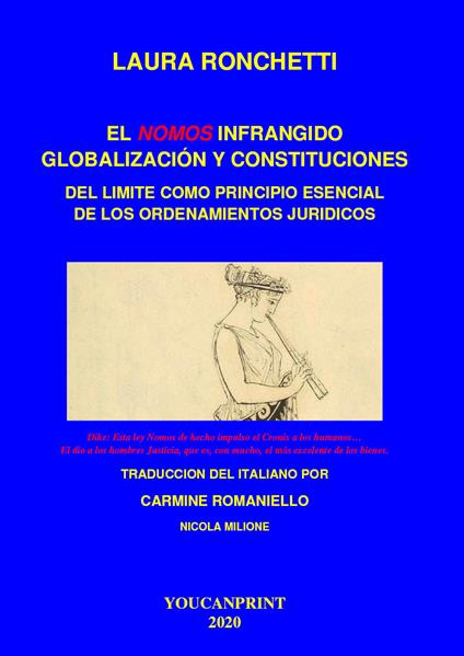 El nomos infrangido: globalización y constituciones. Del limite como principio esencial de los ordenamientos juridicos - Laura Ronchetti - copertina