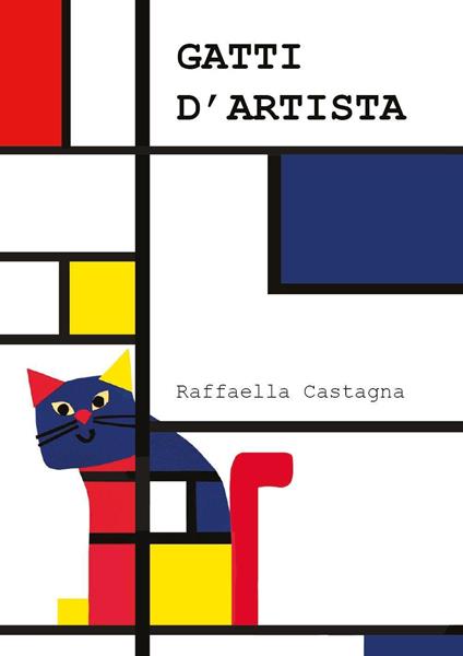 Gatti d'artista - Raffaella Castagna - copertina