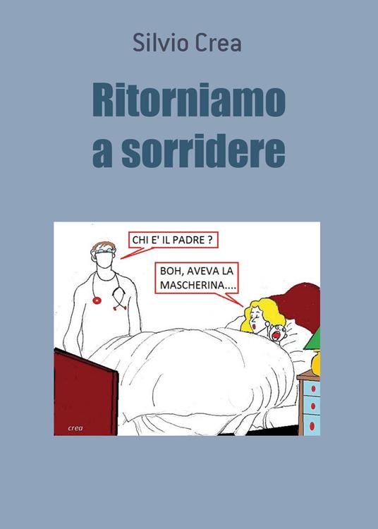 Ritorniamo a sorridere - Silvio Crea - copertina