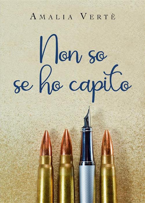 Non so se ho capito - Amalia Vertè - ebook