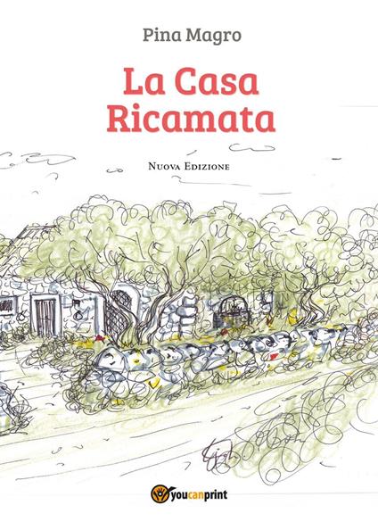 La casa ricamata - Pina Magro - copertina