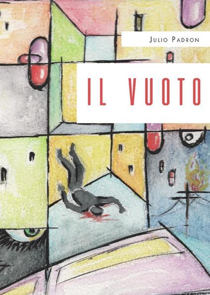 Il vuoto - Julio Padron - ebook