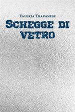 Schegge di vetro