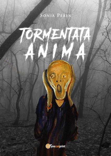 Tormentata anima - Sonia Perin - copertina