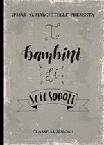 I bambini di Sciesopoli