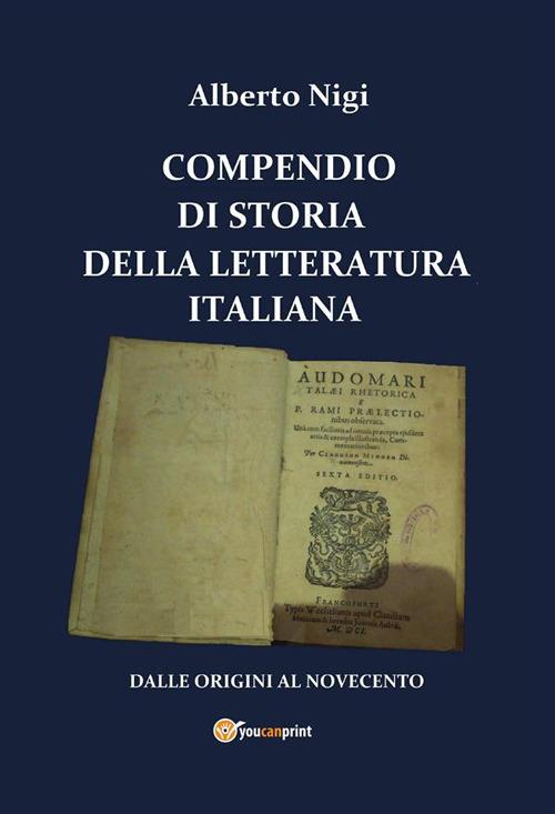 Compendio di storia della letteratura italiana - Alberto Nigi - ebook