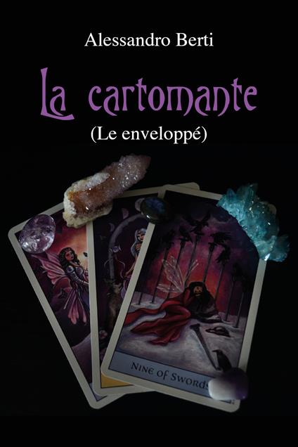 La cartomante. (Le enveloppé) - Alessandro Berti - copertina