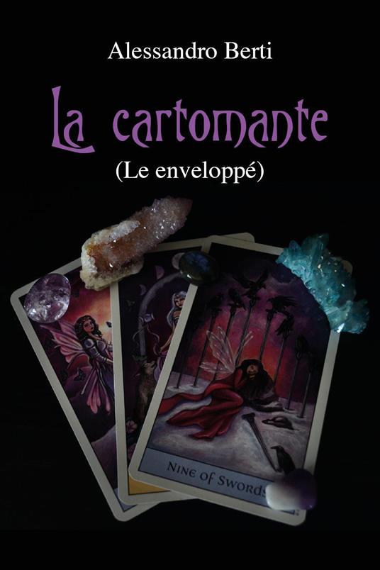 La cartomante. (Le enveloppé) - Alessandro Berti - copertina