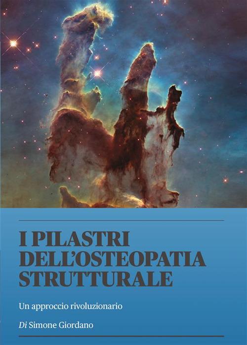 I pilastri dell'osteopatia strutturale - Simone Giordano - ebook