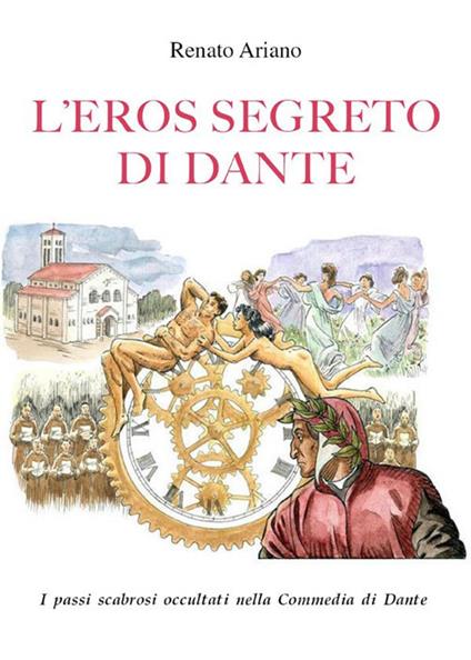 L' eros segreto di Dante - Renato Ariano - ebook